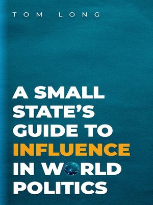 cover image of A Small State's Guide to Influence in World Politics